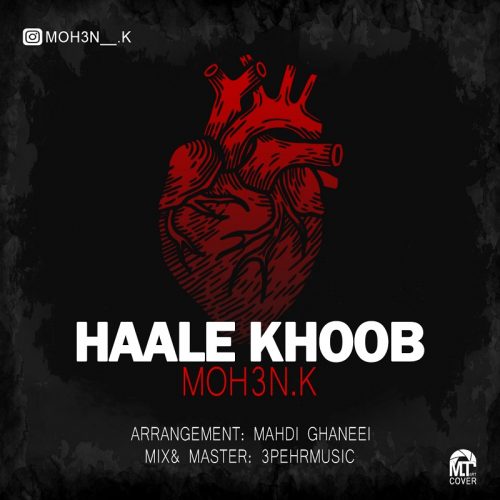 Moh3n K – Haale Khoob